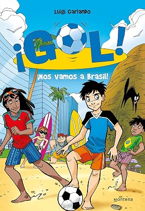 Gol 2: &iexcl;Nos vamos a Brasil! (Serie &iexcl;Gol!)