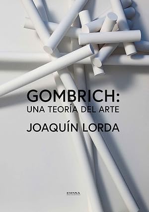 Gombrich: una teor&iacute;a del arte (Fuera de colecci&oacute;n)
