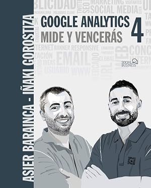 Google Analytics 4. Mide y vencer&aacute;s (SOCIAL MEDIA)