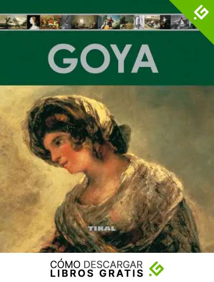 Goya (Enciclopedia Del Arte)