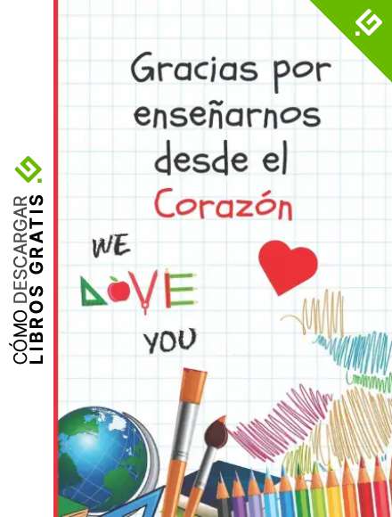GRACIAS POR ENSE&Ntilde;ARNOS DESDE EL CORAZ&Oacute;N: REGALO FIN DE CURSO. DIA DEL MAESTRO. ORIGINAL Y DIVERTIDO. CUADERNO DE NOTAS,DIARIO, APUNTES O AGENDA. PRIMARIA O SECUNDARIA. VACACIONES PROFESOR O PROFESORA.