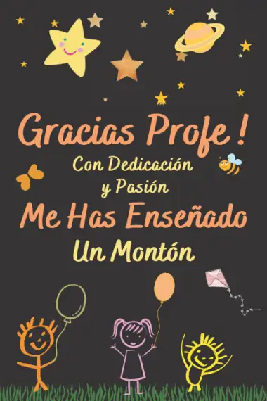 GRACIAS PROFE! CON DEDICACI&Oacute;N Y PASI&Oacute;N ME HAS ENSE&Ntilde;ADO UN MONT&Oacute;N: Regalo Fin De Curso , Cuaderno A5 Perfecto Para Tomar Notas, Escribir Pensamientos, Trabajo, Dia del Maestro