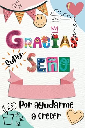 Gracias Se&ntilde;o por ayudarme a crecer: Regalo personalizado profe, maestra de infantil, guarder&iacute;a o primaria para fin de curso o Navidad. Cuaderno de notas A5 con &iacute;ndice