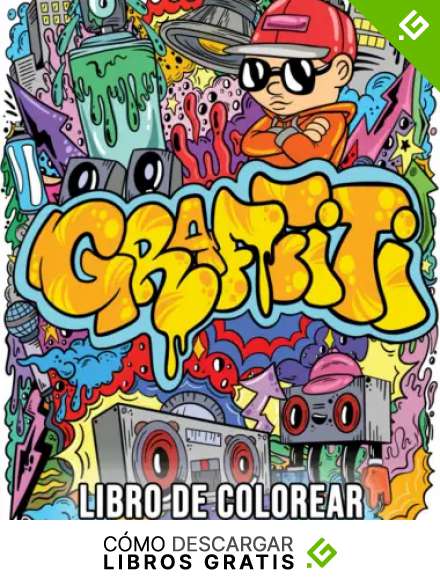 GRAFFITI Libro De Colorear: Libro para colorear de Graffiti Art para adultos y adolescentes con 40 dibujos originales de arte callejero, letras de graffiti, fuentes, personajes y mucho m&aacute;s.