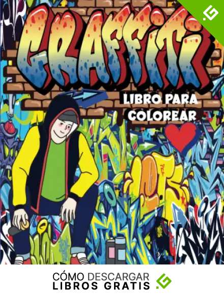 Graffiti Libro para Colorear: Libro de graffiti para ni&ntilde;os y adultos para todas las edades , Pru&eacute;bame Ya incre&iacute;bles Graffiti Dibujos, 40 ilustraciones profesionales para aliviar el estr&eacute;s y relajarse