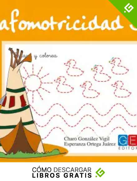 Grafomotricidad 3/ Editorial Geu/ Educaci&oacute;n Infantil/ Mejora del manejo Del l&aacute;piz y La Escritura/ Recomendado para trabajar en Casa O El Aula (Ni&ntilde;os de 3 a 5 a&ntilde;os)
