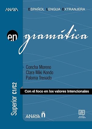 Gram&aacute;tica. Nivel superior C1-C2: Gramatica - nivel superior C1-C2 (Anaya ELE EN)