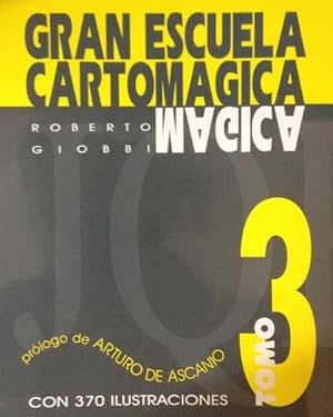 Gran Escuela Cartom&aacute;gica III