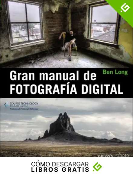 Gran manual de FOTOGRAF&Iacute;A DIGITAL (PHOTOCLUB)