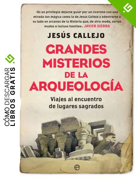 Grandes misterios de la arqueolog&iacute;a (Historia)