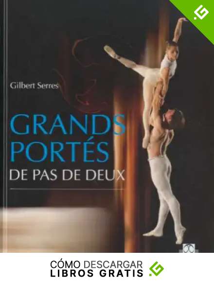 Grands port&eacute;s de pas de deux (Color) (Deportes)