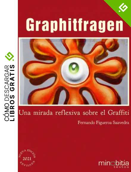 Graphitfragen: Una mirada reflexiva sobre el Graffiti