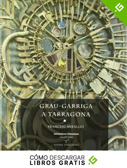 Grau-Garriga a Tarragona: 24 (Tamarit)