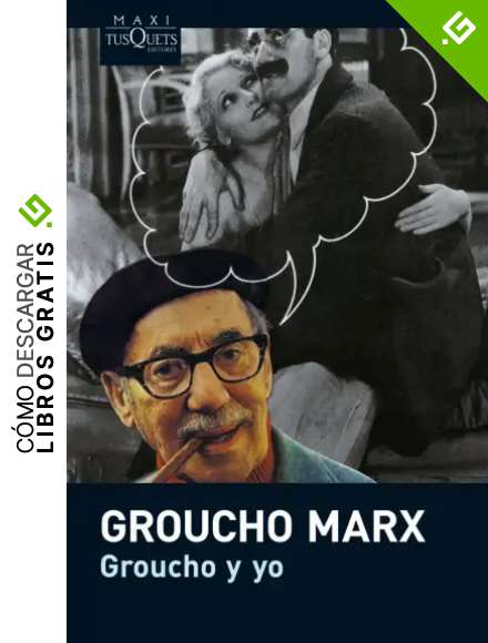 Groucho y yo (MAXI)
