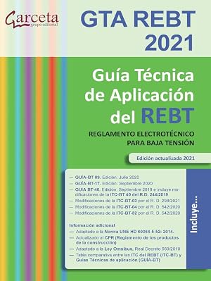 GTA REBT 2021: Gu&iacute;a T&eacute;cnica de aplicaci&oacute;n del REBT (SIN COLECCION)
