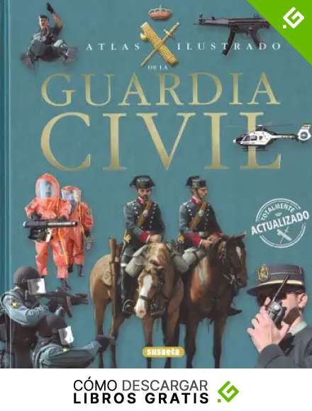 Guardia Civil (Atlas Ilustrado)