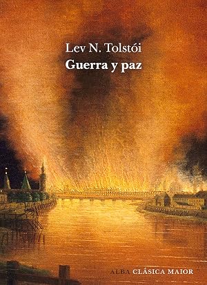 Guerra y paz (Cl&aacute;sica Maior)