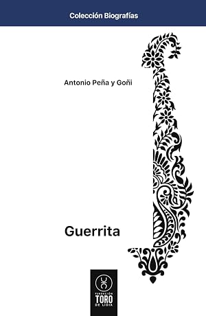 Guerrita: Fundaci&oacute;n Toro de Lidia
