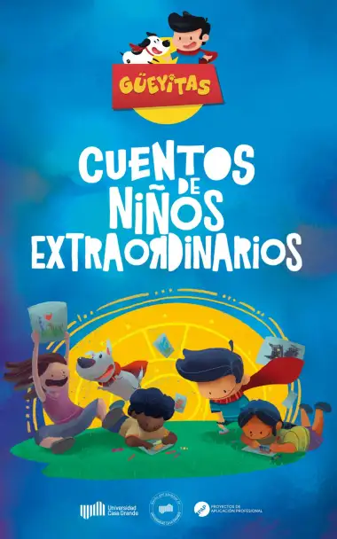 G&uuml;eyitas: Cuentos de Ni&ntilde;os Extraordinarios