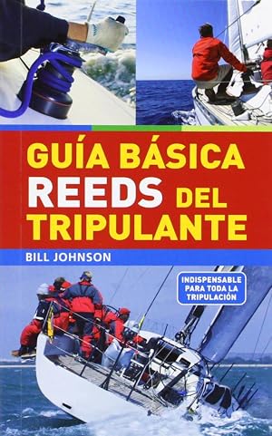 Gu&iacute;a B&aacute;sica. Reeds Del Tripulante: Indispensable para toda la tripilaci&oacute;n