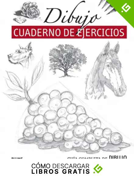 Gu&iacute;a completa de dibujo. (Cuaderno Ejercicios): Cuaderno de ejercicios