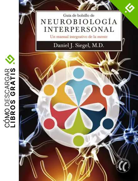 Gu&iacute;a De Bolsillo De Neurobiolog&iacute;a Interpersonal
