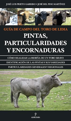 Gu&iacute;a De Campo Del Toro De Lidia (Taurolog&iacute;a)