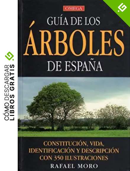 GUIA DE LOS ARBOLES DE ESPA&Ntilde;A (GUIAS DEL NATURALISTA-ARBOLES Y ARBUSTOS)