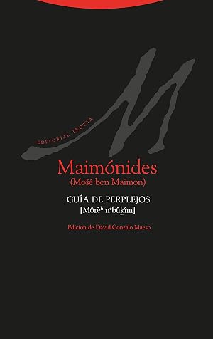 Gu&iacute;a De Perplejos (AL-ANDALUS. TEXTOS Y ESTUDIOS)