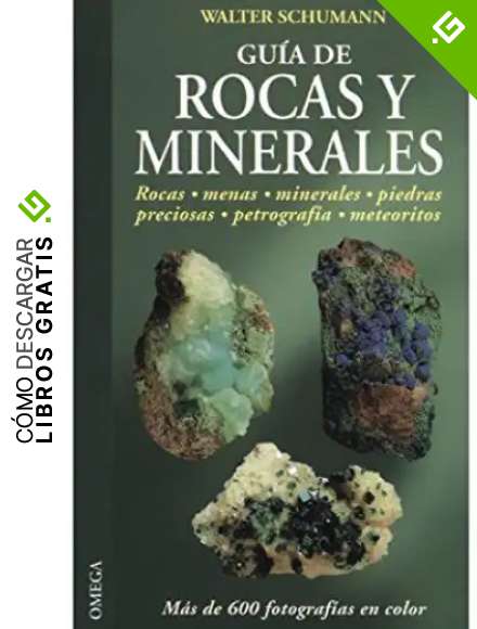 GUIA DE ROCAS Y MINERALES (GUIAS DEL NATURALISTA-ROCAS-MINERALES-PIEDRAS PRECIOSAS)
