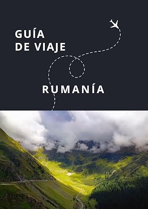 Gu&iacute;a de Viaje de Ruman&iacute;a (Gu&iacute;as Esencia N&oacute;mada)