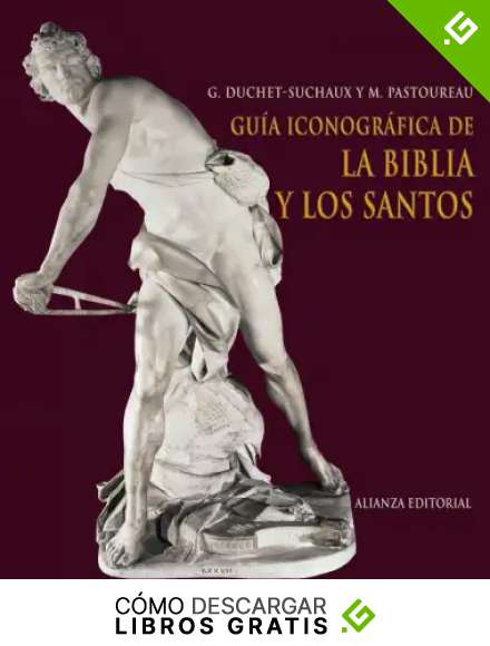 Gu&iacute;a iconogr&aacute;fica de la Biblia y los santos (Libros Singulares (LS))