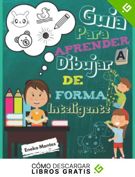 Gu&iacute;a para aprender a dibujar de forma inteligente: Libro para dibujar de animales dedicado a ni&ntilde;os que quieren aprender habilidades y desarrollar la capacidad del dibujo.: 1 (Aprende a Dibujar)