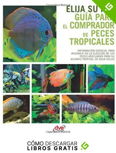 GU&Iacute;A PARA EL COMPRADOR DE PECES TROPICALES