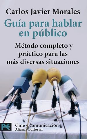 Gu&iacute;a para hablar en p&uacute;blico: Metodo completo y practico para las m&aacute;s diversas situaciones / Edicion corregida y aumentada (El libro de bolsillo - Varios)