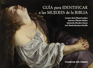 Gu&iacute;a para identificar a las mujeres de la Biblia (Cuadernos Arte C&aacute;tedra)