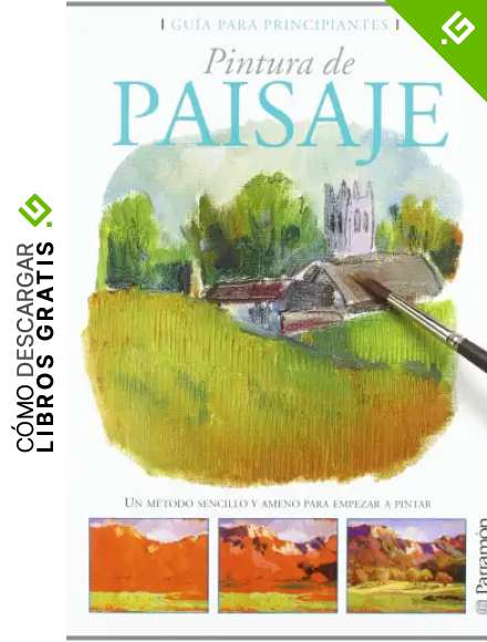 Guia para principiantes pintura de paisaje (Gu&iacute;as para principiantes)