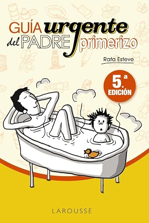 Gu&iacute;a urgente del padre primerizo