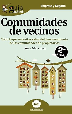 Gu&iacute;aBurros Comunidades de vecinos: Todo lo que necesitas saber del funcionamiento de las comunidades de propietarios.
