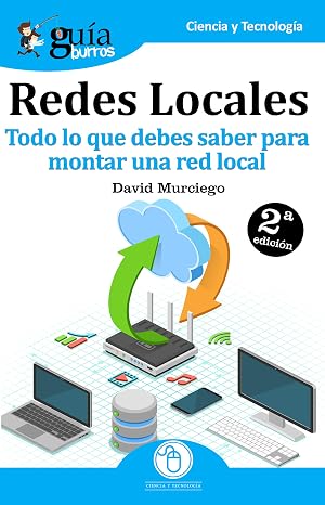 Gu&iacute;aBurros Redes Locales: Todo lo que debes saber para montar una red local: 19