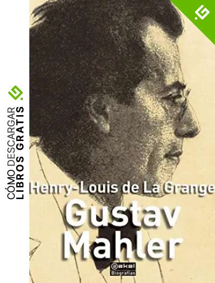Gustav Mahler (Biograf&iacute;as)