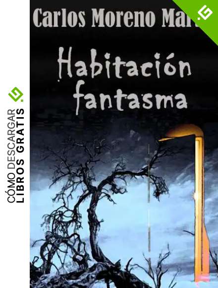 Habitaci&oacute;n fantasma. El misterio de la casa n&uacute;mero 10