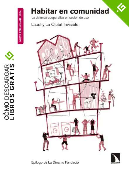 Habitar en comunidad - Nueva edici&oacute;n ampliada: La vivienda cooperativa en cesi&oacute;n de uso: 763 (Mayor)