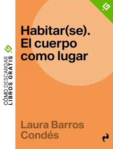 HABITAR(SE): El cuerpo como lugar: 30 (INMERSIONES)