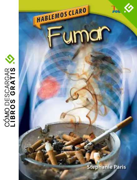 Hablemos claro: Fumar (Straight Talk: Smoking) (TIME FOR KIDS&reg; Nonfiction Readers)