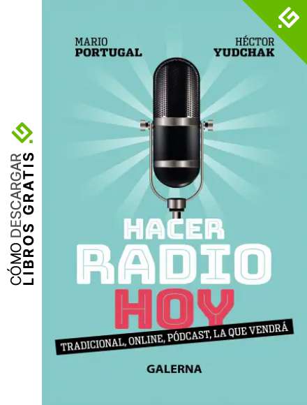 Hacer radio hoy: Tradicional, online, p&oacute;dcast, la que vendr&aacute;