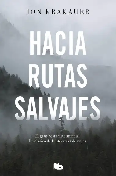 Hacia rutas salvajes (No ficci&oacute;n)