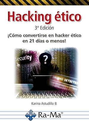 Hacking &Eacute;tico (3&ordf; Edici&oacute;n)