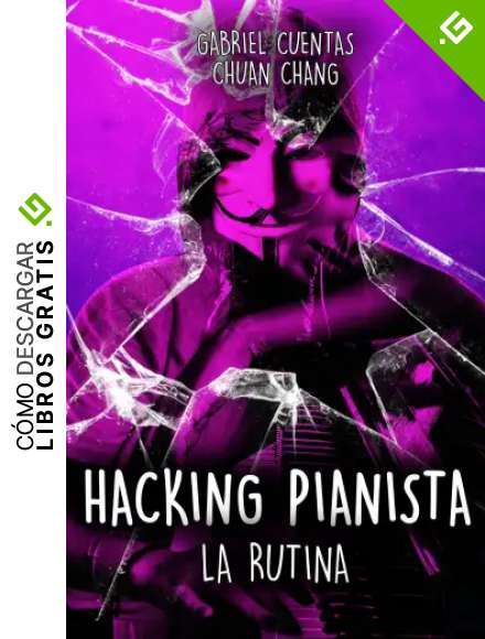 Hacking Pianista: La Rutina