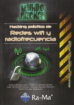 Hacking pr&aacute;ctico de redes Wifi y radiofrecuencia (Informatica General)